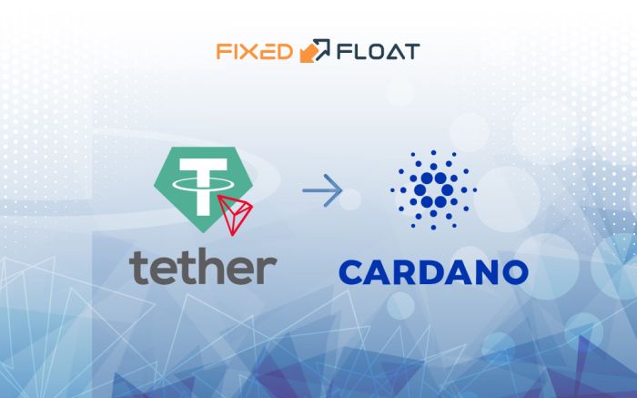 Exchange USDT (TRC-20) to Cardano